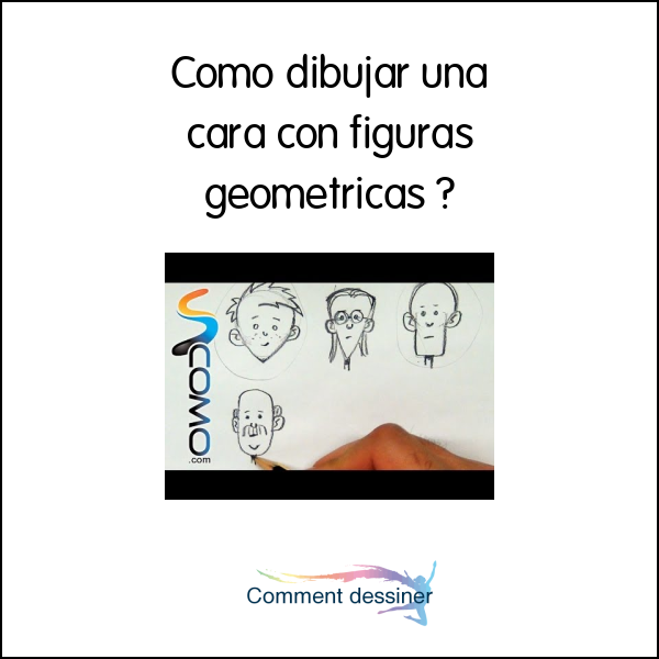 Como dibujar una cara con figuras geometricas